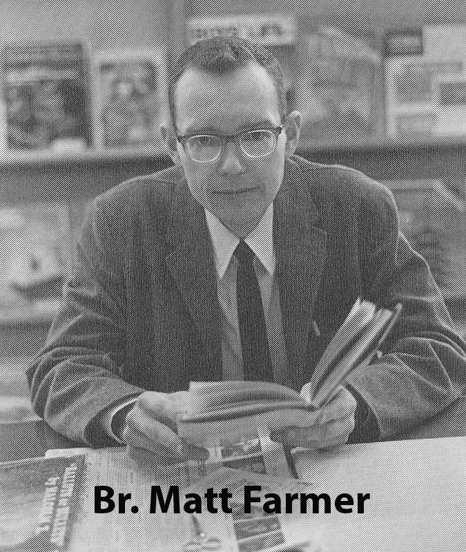 Farmer, Br Matt