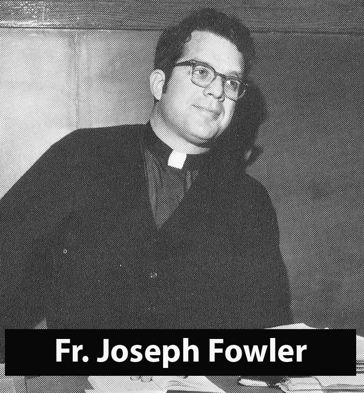 Fowler, Fr. Joseph
