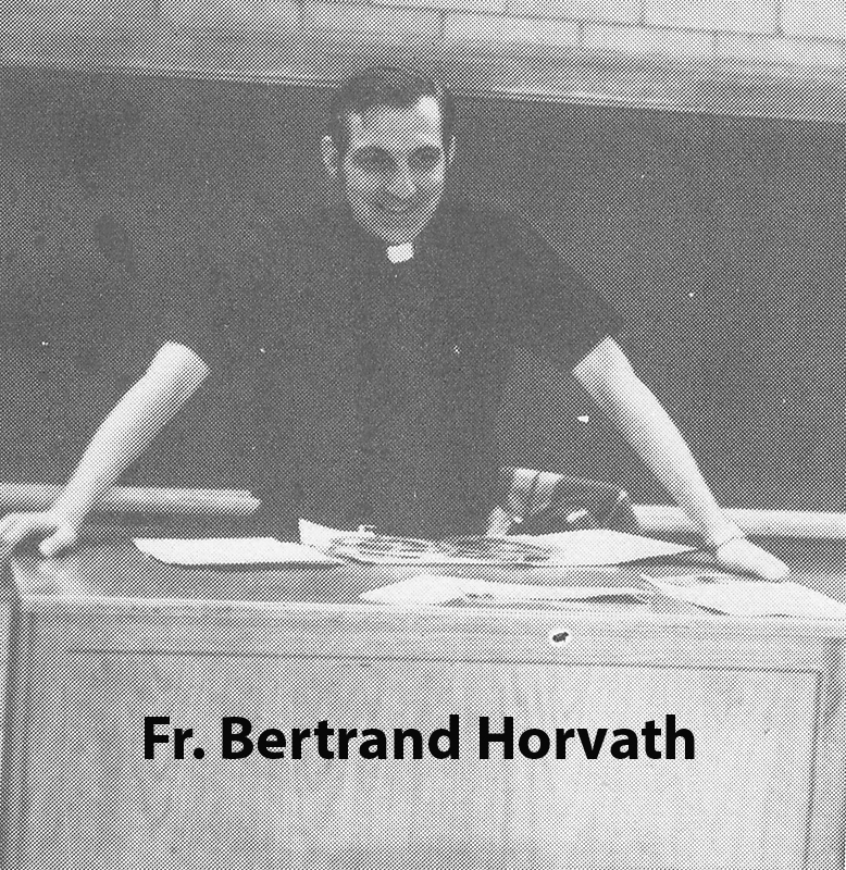 Horvath, Fr. Bertrand